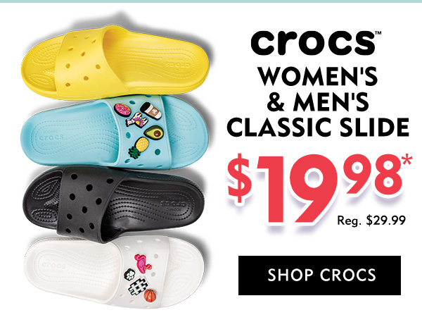 Crocs Men''s and Women''s Classic Slide $19.98. Regularly $29.99 Shop Crocs