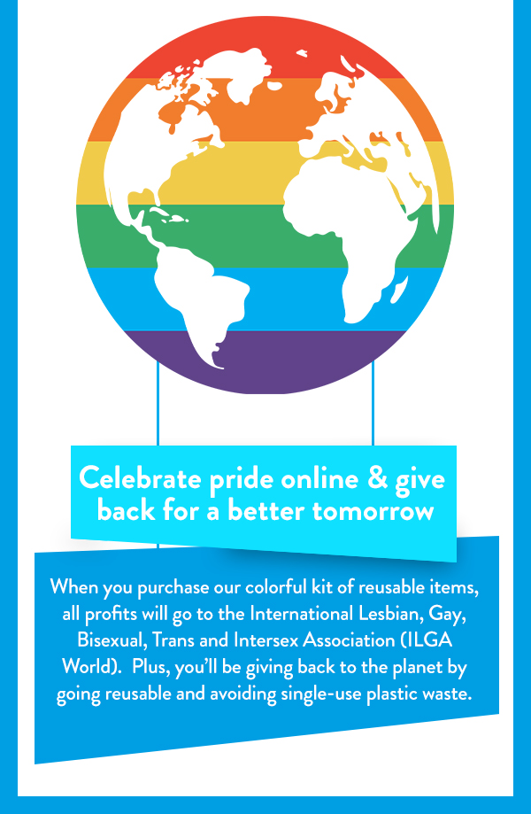 Celebrate pride online and give back for a better tomorrow.
