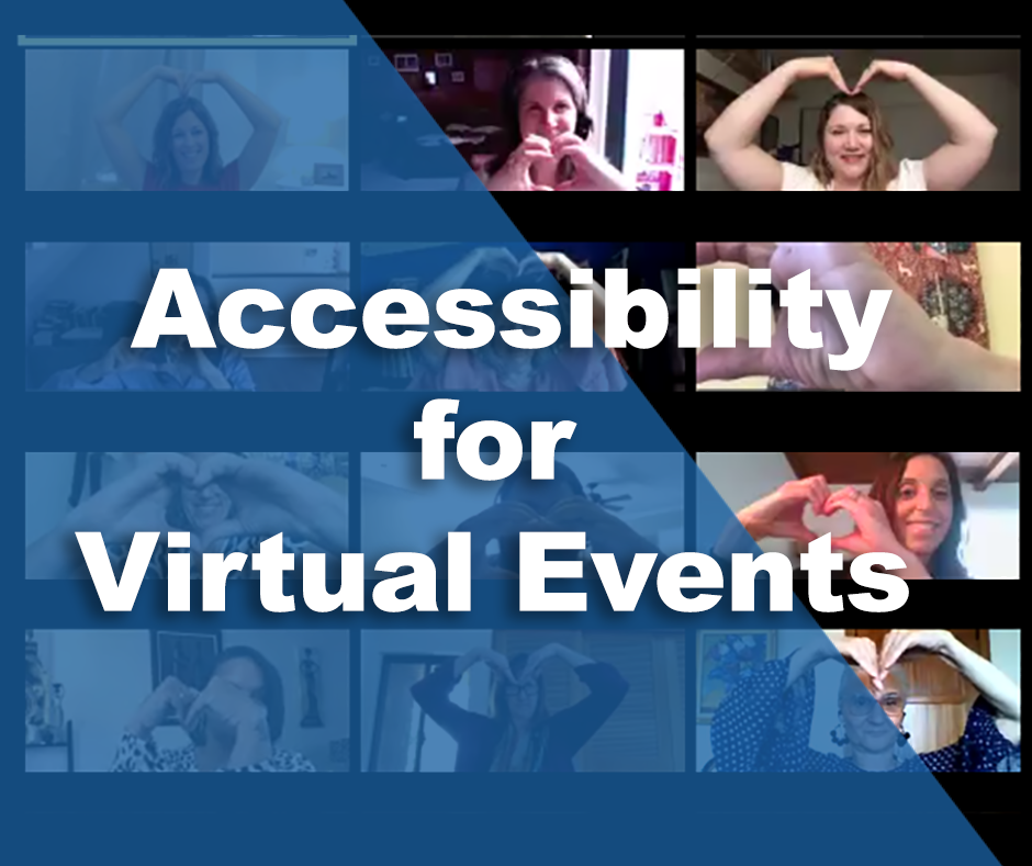 Accessibility for Virtual Events