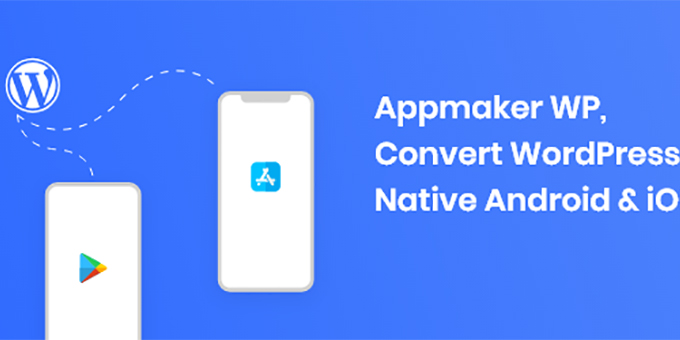 Appmaker WP - WordPress to Android & iOS App Converter