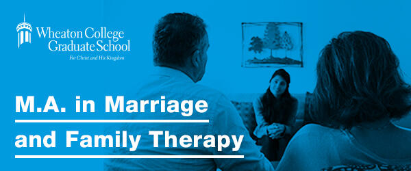 M.A. in Marriage and Family Therapy
