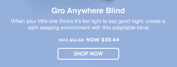 Gro Anywhere Blind - SHOP NOW