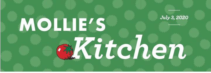 Mollie''s Kitchen - July 3, 2020