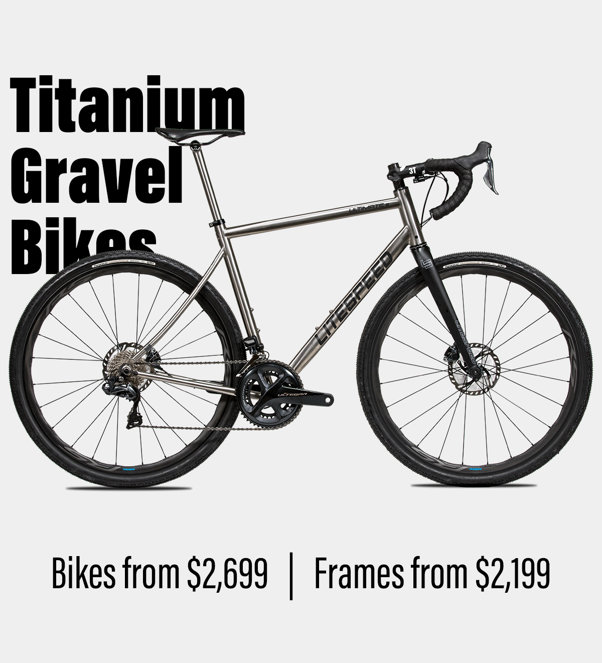 Titanium Gravel Bikes starting at $2,699
