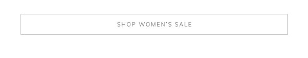 Shop Women’s Sale
