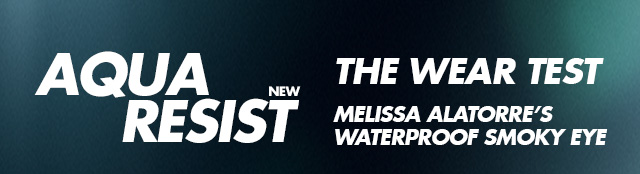 NEW Aqua Resist. Melissa Alatorre''s Wear Test: Waterproof Smoky Eye