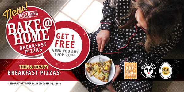 Bake @ Home Breakfast Pizzas are available at Pizza Ranch!