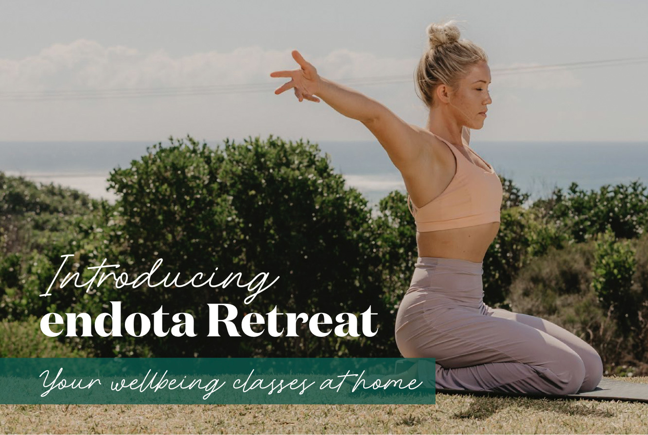 Introducing endota Retreat - You're wellbeing classes at home