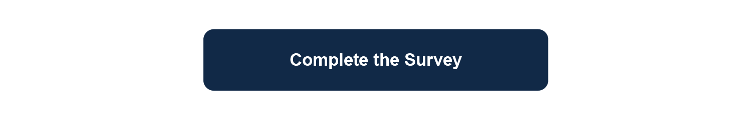 Complete the Survey