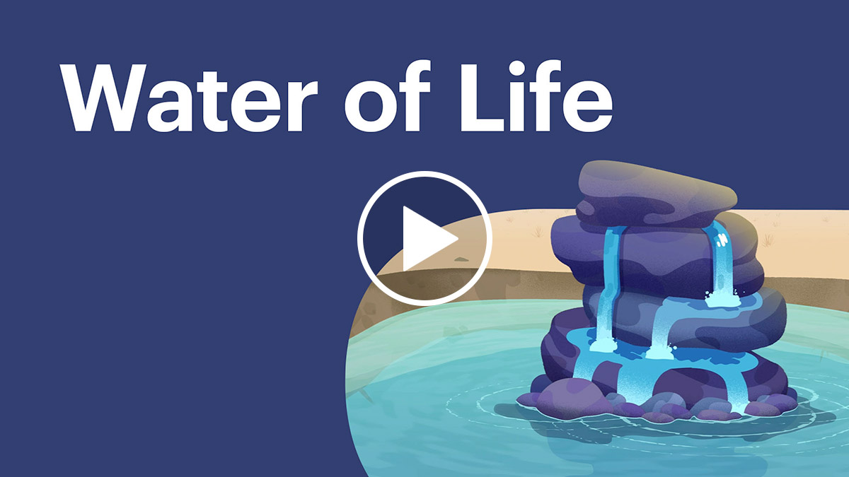 Watch: Water of Life