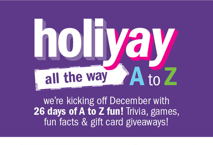 Holiyay all the way a to z