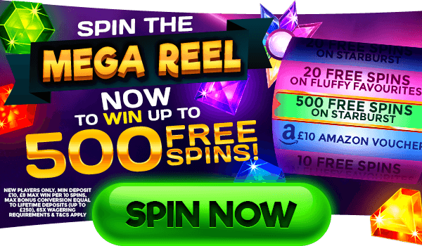 Spin the Mega Reel to win up to 500 Free Spins