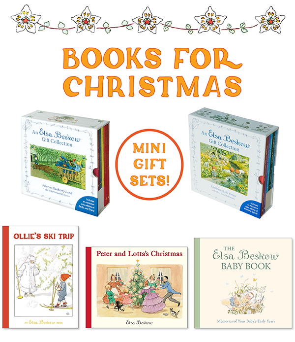 Are you ready for Christmas? You can be with these brilliant gift ideas! Use the same offer code to save 20% on both of our Elsa Beskow Gift Collections of mini editions, plus the full size editions of Ollie''s Ski Trip, Peter and Lotta''s Christmas and The Elsa Beskow Baby Book.