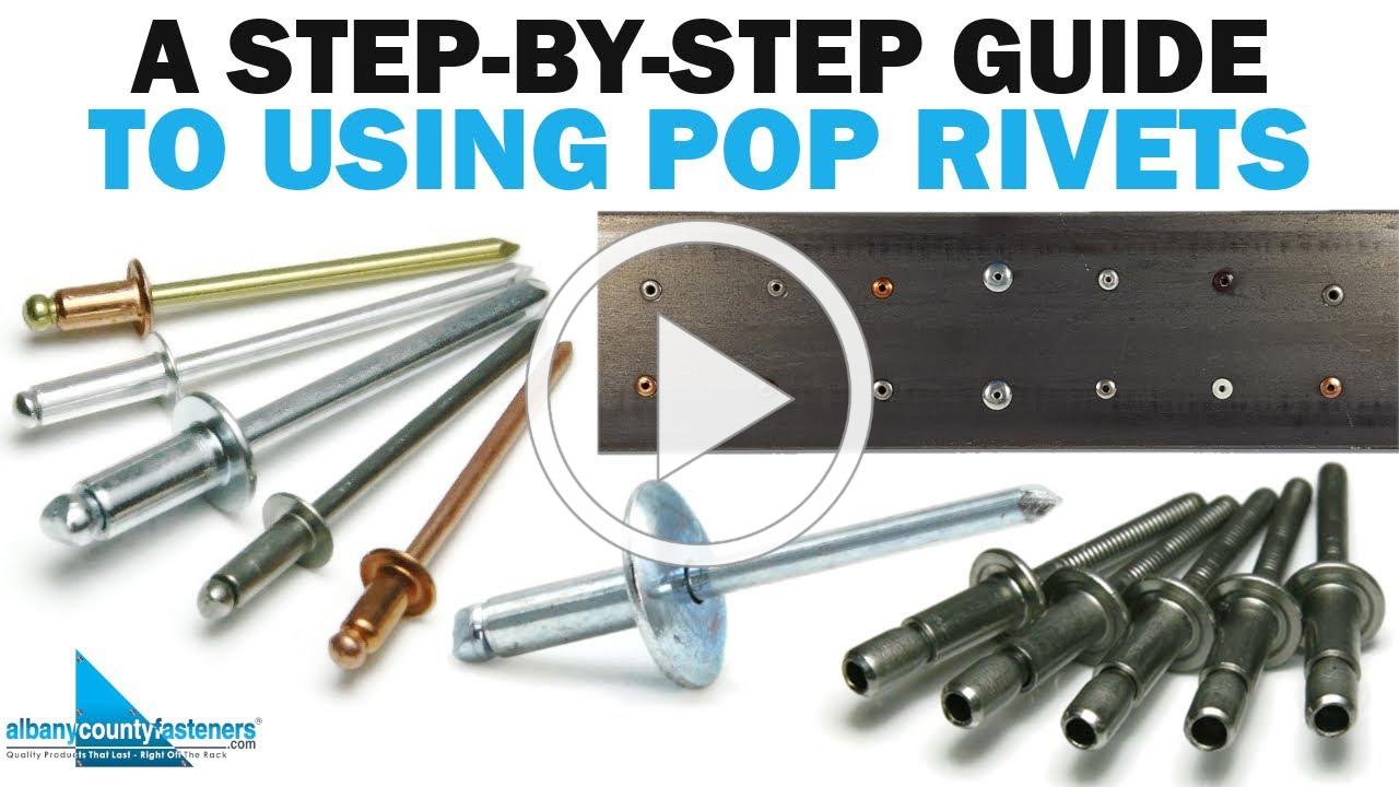 A Step-By-Step Guide on How to Use POP Rivets | Fasteners 101