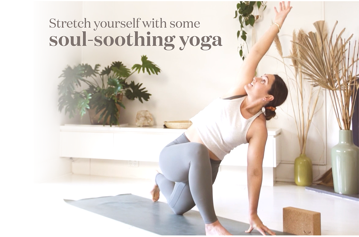 Stretch yourself with some soul-soothing yoga