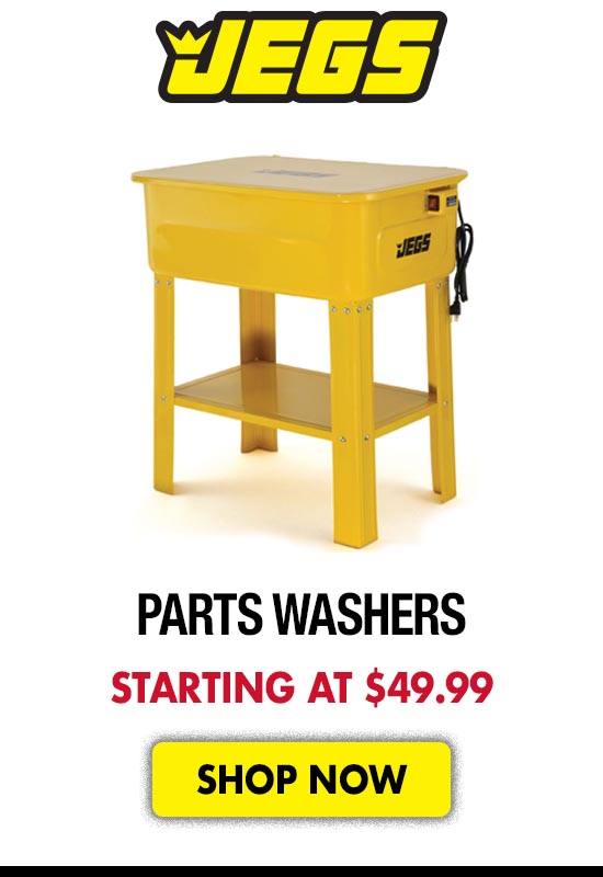 JEGS Parts Washers - Starting at $49.99