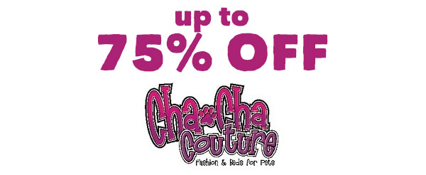 up to 75% Off Cha Cha Couture
