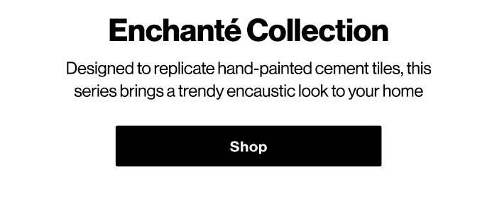 Enchant? Collection. Shop Now.