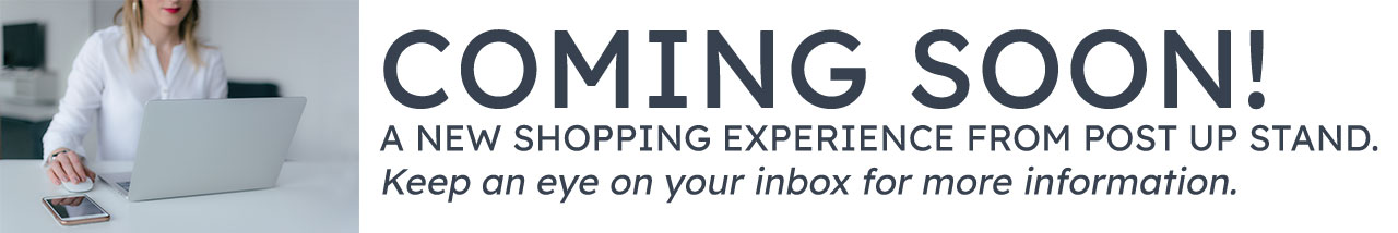 COMING SOON! A NEW SHOPPING EXPERIENCE FROM POST UP STAND. Keep an eye on your inbox for more information. 