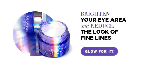  Brighten your eye area  and reduce  the look of  fine lines 