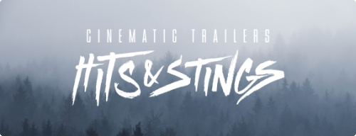 Cinematic Trailers: Hits & Stings