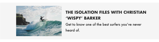 The Isolation Files with Christian 'Wispy' Barker