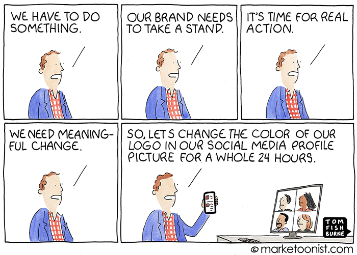 Brands, Hashtag Activism, and a Time for Real Reflection cartoon
