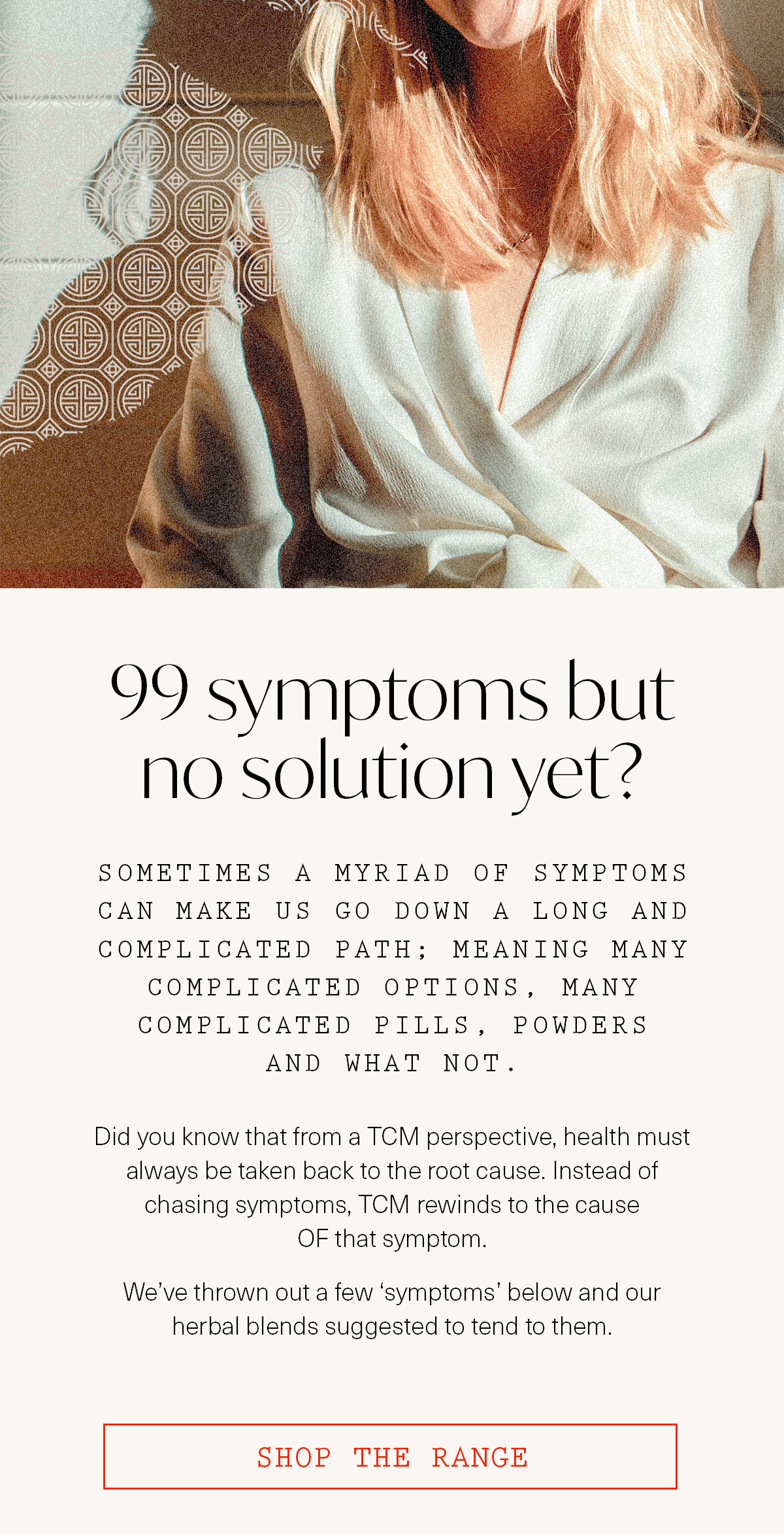99 symptoms but no solution yet?