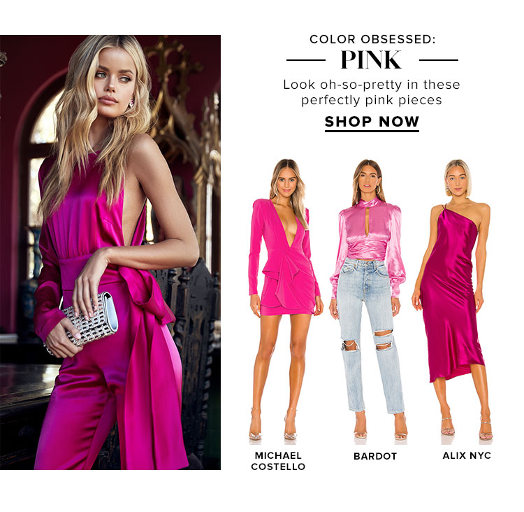 Color Obsessed: Pink. Look oh-so-pretty in these perfectly pink pieces. Shop Now.