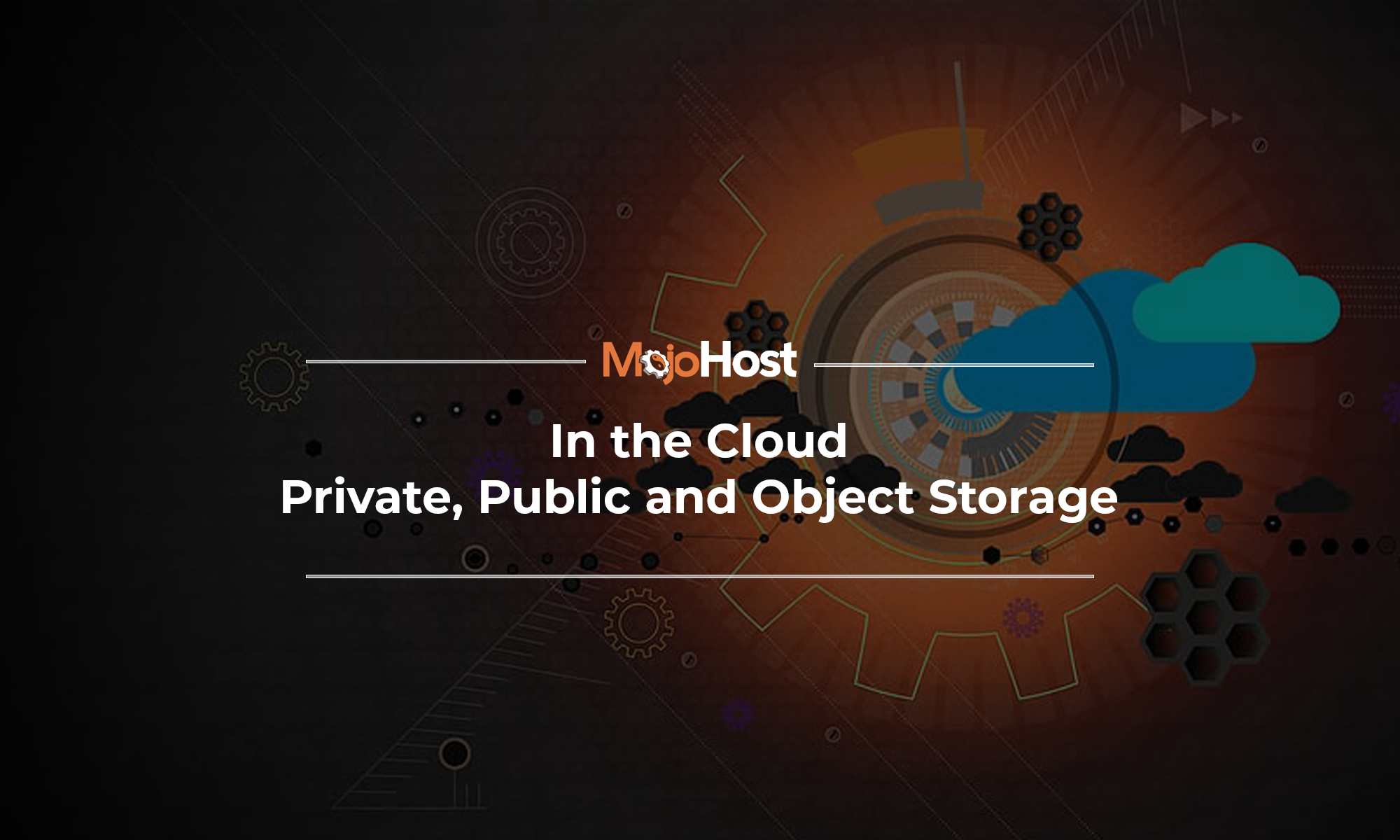 In the Cloud: Private, Public and Object Storage