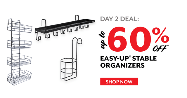 Day 2's deal: Up to 60% off Easy-Up Stable Organizers.