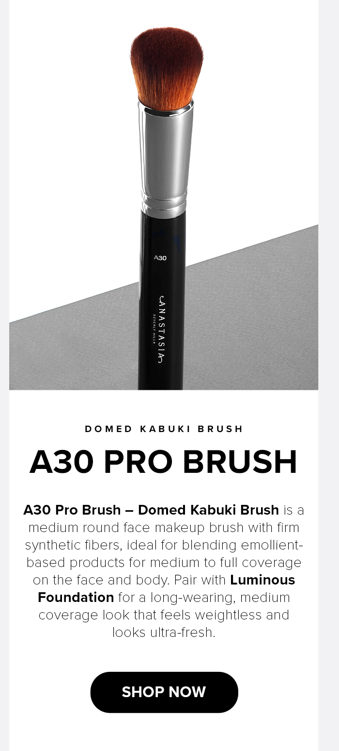 A30 Pro Brush - Shop Now