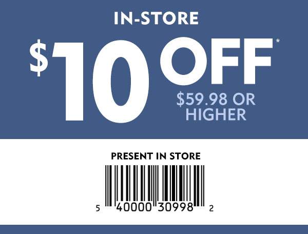 In store $10 off $59.98 and up
