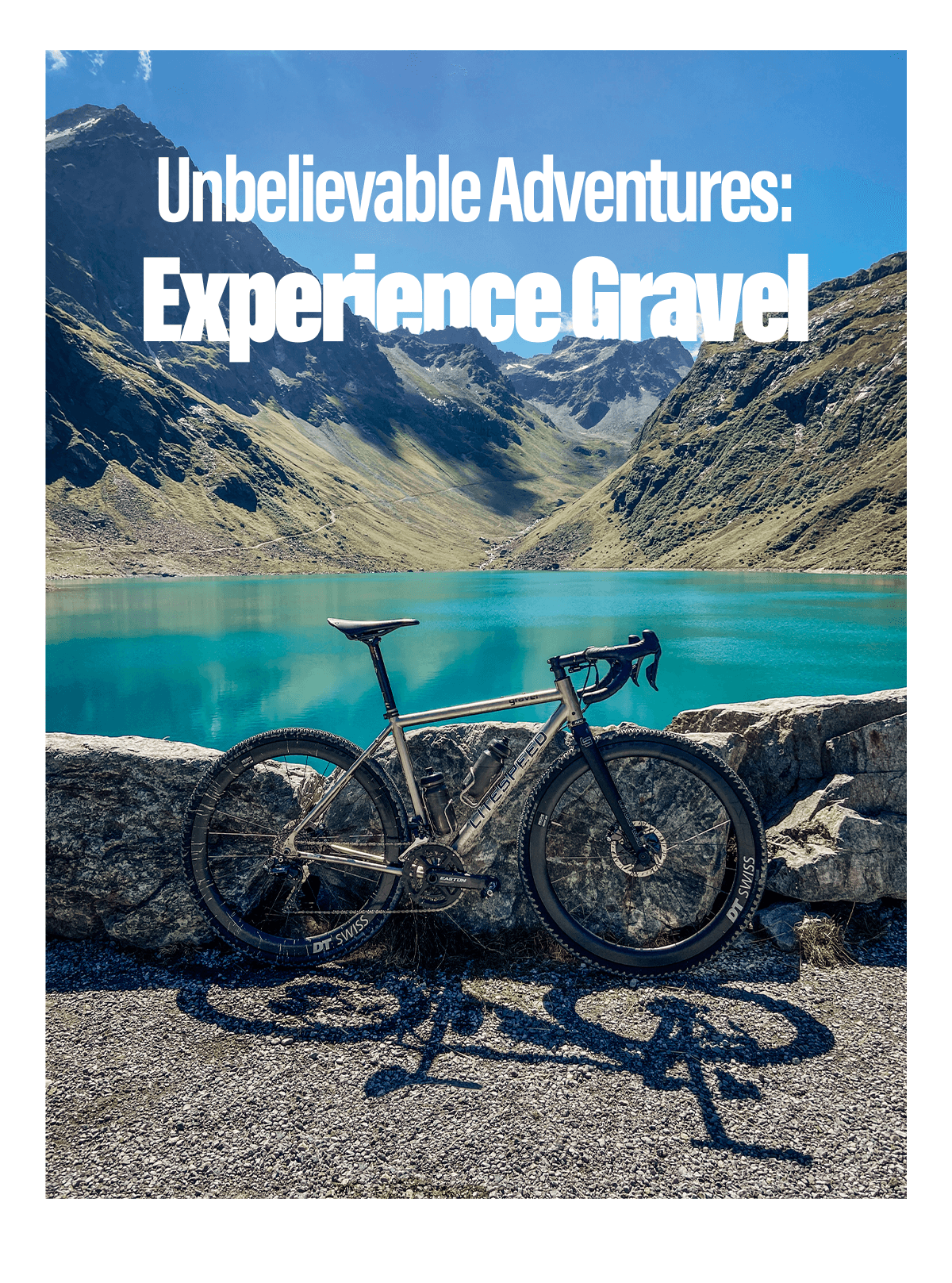 Unbelievable Adventures, Experienced on Gravel