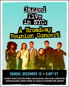 Jagged Live in NYC: A Broadway Reunion Concert