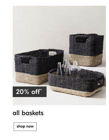 20% off all baskets