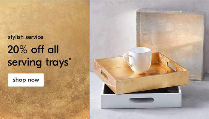 20% off all serving trays