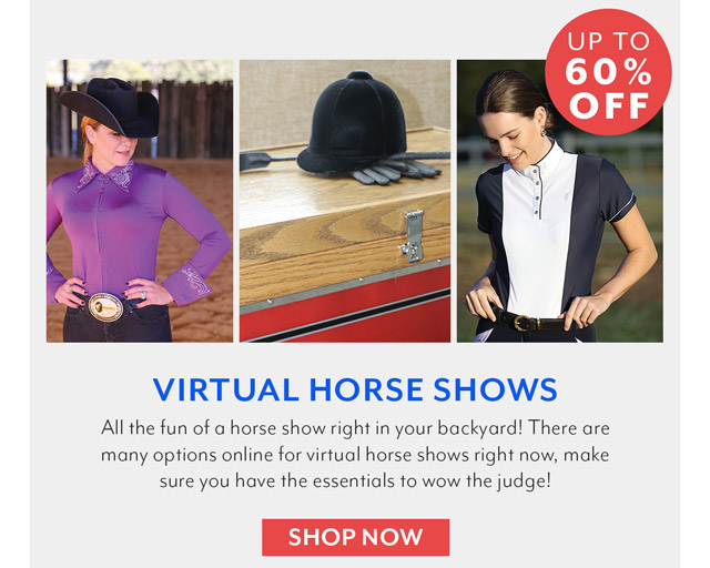 Virtual Horse Show Must-Haves: up to 60% off