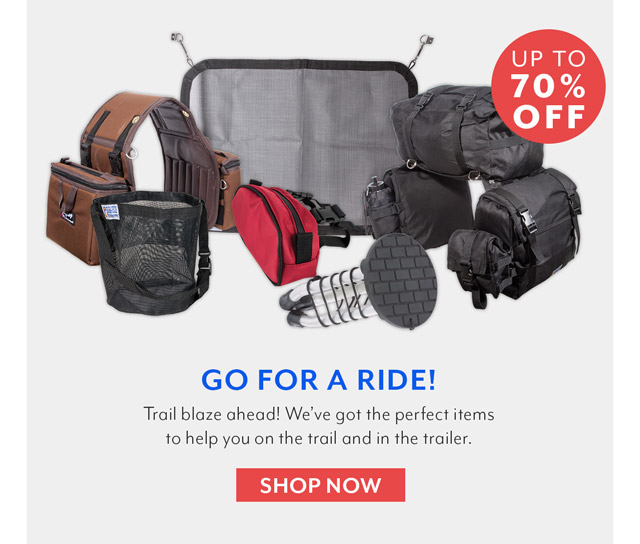 Trail Riding Must-Haves - up to 70% off.