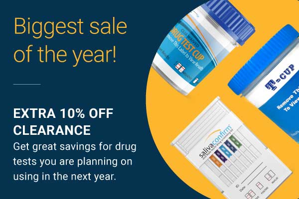 Biggest Drug Test Sale of the Year! Extra 10% off CLEARANCE 