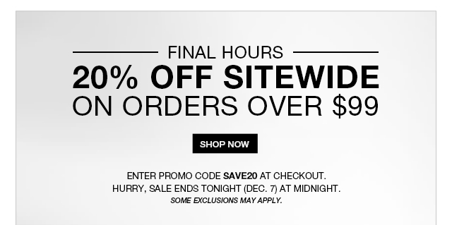 20% Off Sitewide on Orders Over $99