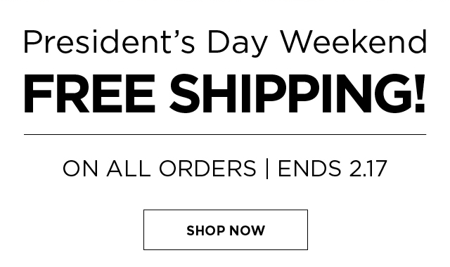 Shop President's Day Weekend sale.