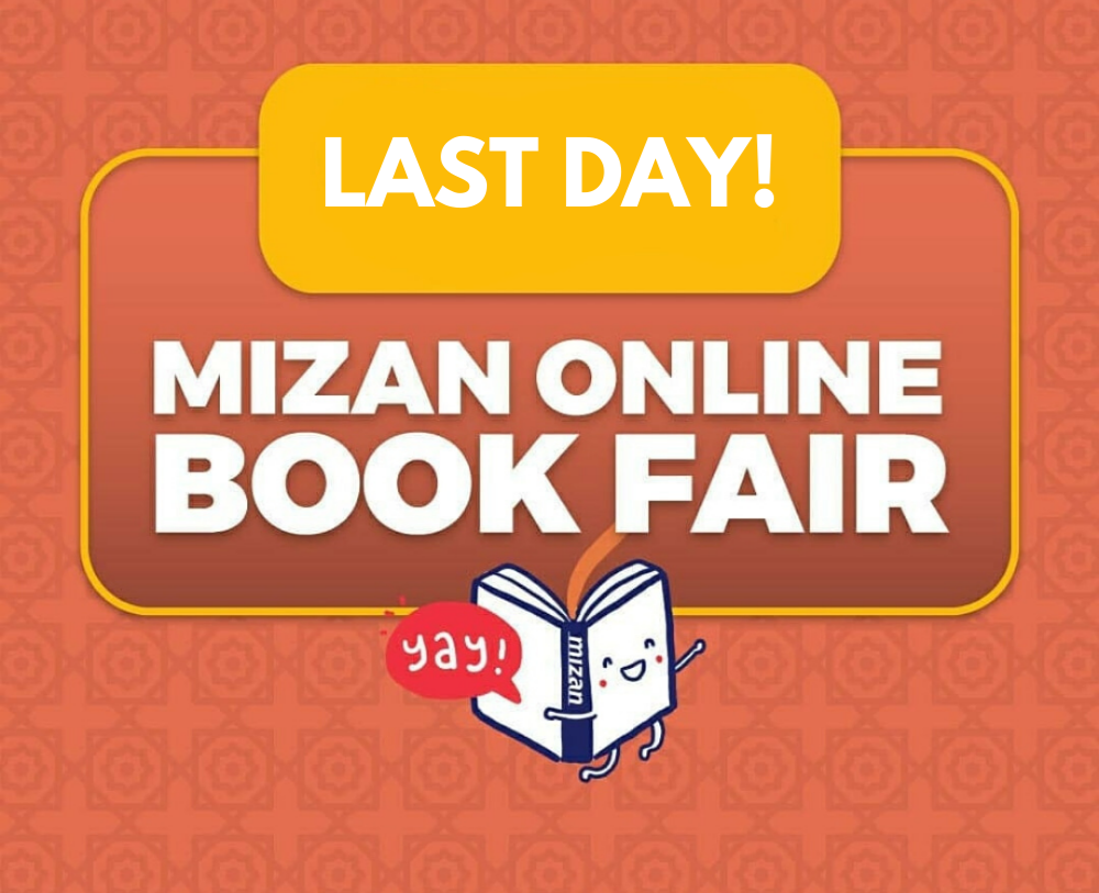 Hari Terakhir Mizan Online Book Fair. Diskon mulai 25% - 90% hanya sampai hari ini!