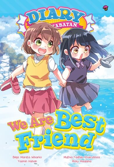 Diary Persahabatan - We Are Best Friend