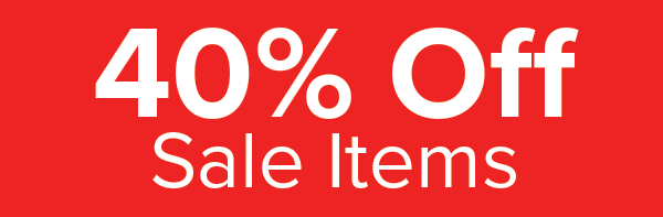 40% Off Sale Items