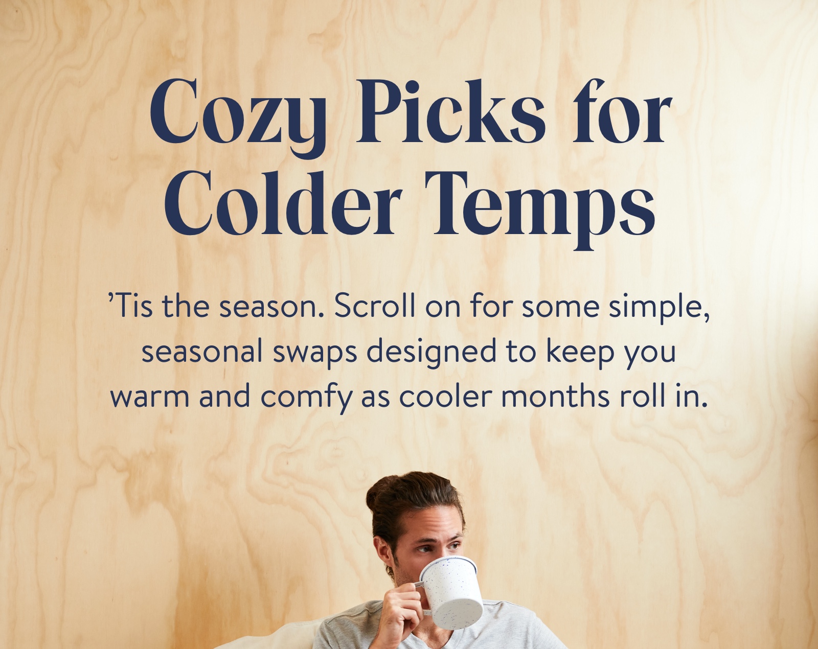Cozy Picks for Colder Temps