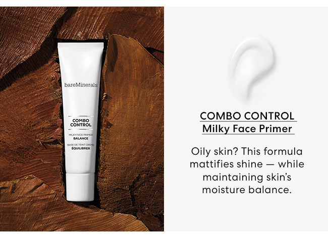 Combo Control Milky Face Primer - Oily skin? This formula mattifies shine - while maintaining skin''s moisture balance.