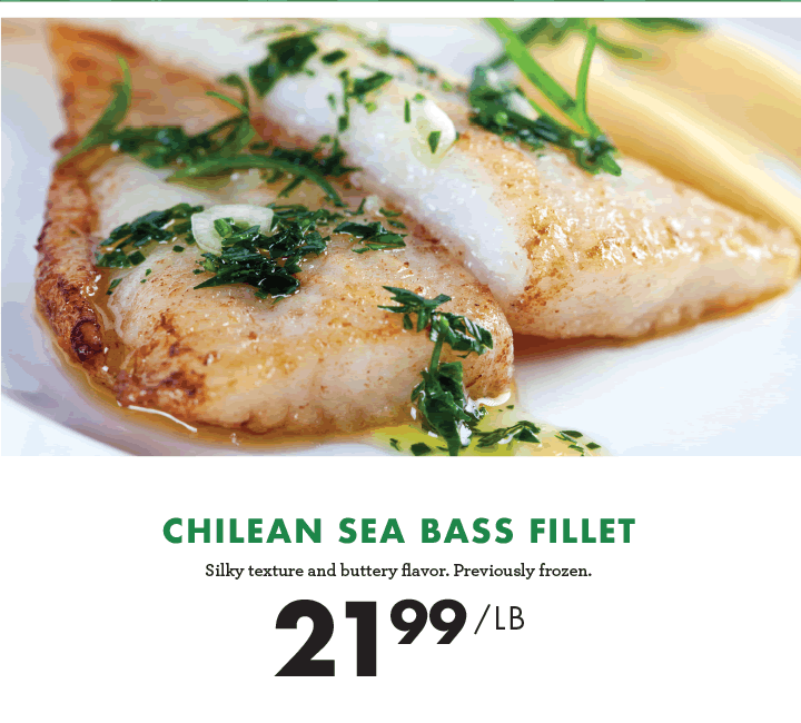 Chilean Sea Bass Fillet - $21.99 per pound