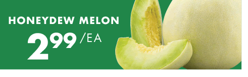 Honeydew Melon - $2.99 each