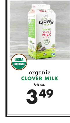 Organic Clover Milk - 64 oz. - $3.49